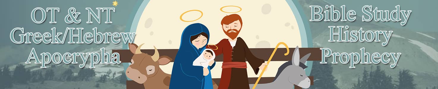 Awaken Humanity Banner. In the center is Mary holding baby Jesus in her arms while standing next to Joseph. On the right and left sides there is writing, it says, OT & NT, Greek/Hebrew, Apocrypha, Bible Study, History and Prophecy.